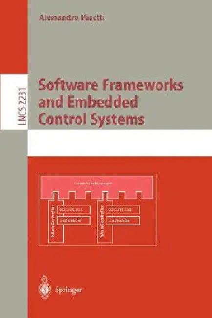 Buy Software Frameworks and Embedded Control Systems (English, Alessandro Pasetti) — BookShops.in