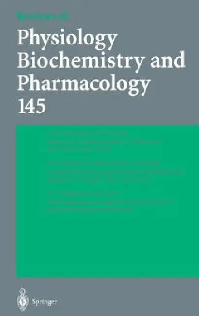 Buy Reviews of Physiology, Biochemistry and Pharmacology 145 (English, A. Kyriakopoulos | D. Behne | P. R. Stanfield) — BookShops.in