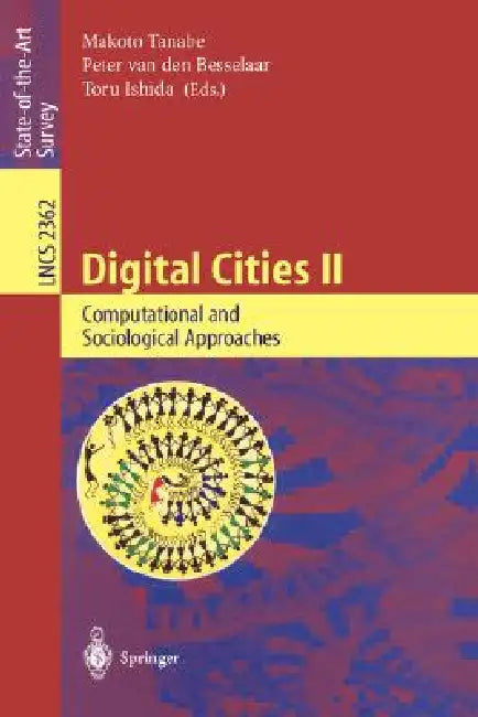 Buy Digital Cities II | by Makoto Tanabe | Peter Van Den Besselaar | Toru Ishida | Springer | by Makoto Tanabe | Peter Van Den Besselaar | Toru Ishida | Springer | by Makoto Tanabe | Peter Van Den Besselaar | Toru Ishida | Springer | by Makoto Tanabe | Peter Van Den Besselaar | Toru Ishida | Springer | by Makoto Tanabe | Peter Van Den Besselaar | Toru Ishida | Springer | by Makoto Tanabe | Peter Van Den Besselaar | Toru Ishida | Springer | by Makoto Tanabe | Peter Van Den Besselaar | Toru Ishida | S — BookShops.in