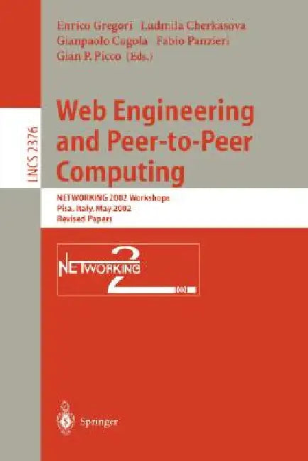 Buy Web Engineering and Peer-To-Peer Computing (English, Enrico Gregori | Ludmila Cherkasova | Gianpaolo Cugola) — BookShops.in