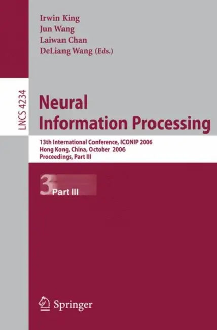 Buy Neural Information Processing (English, Jun Wang | Laiwan Chan | Deliang Wang) — BookShops.in