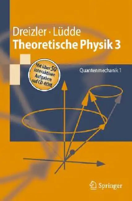Buy Theoretische Physik 3 (English, Reiner M. Dreizler | Cora S. Lüdde) — BookShops.in