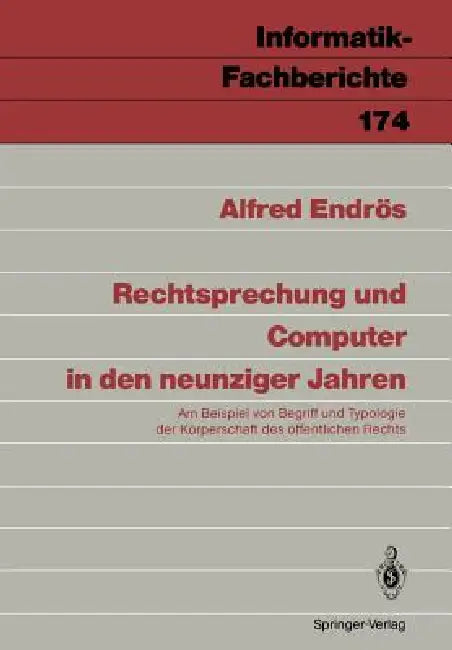 Buy Rechtsprechung Und Computer in Den Neunziger Jahren (English, Alfred Endrös) — BookShops.in