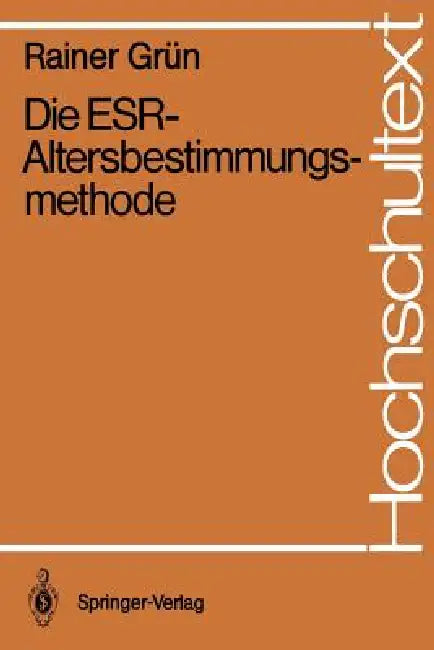 Buy Die Esr-Altersbestimmungsmethode (English, Rainer Grün) — BookShops.in