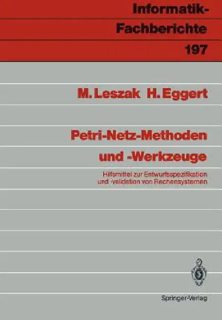 Buy Petri-Netz-Methoden Und -Werkzeuge (English, Marek Leszak | Horst Eggert) — BookShops.in