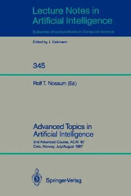 Advanced Topics in Artificial Intelligence (English, Rolf T. Nossum) view 2