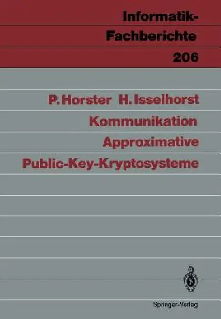 Buy Approximative Public-Key-Kryptosysteme (English, Patrick Horster | Hartmut Isselhorst) — BookShops.in