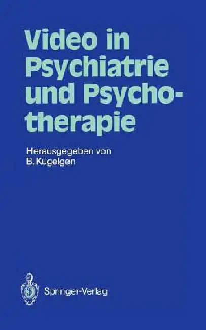 Buy Video in Psychiatrie Und Psychotherapie | by Bernhard Kügelgen | B. Ahrens | C. Bonk | Springer | by Bernhard Kügelgen | B. Ahrens | C. Bonk | Springer | by Bernhard Kügelgen | B. Ahrens | C. Bonk | Springer | by Bernhard Kügelgen | B. Ahrens | C. Bonk | Springer | by Bernhard Kügelgen | B. Ahrens | C. Bonk | Springer | by Bernhard Kügelgen | B. Ahrens | C. Bonk | Springer | by Bernhard Kügelgen | B. Ahrens | C. Bonk | Springer | by Bernhard Kügelgen | B. Ahrens | C. Bonk | Springer | by Bernhar — BookShops.in