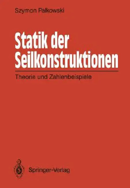 Buy Statik Der Seilkonstruktionen (English, Szymon Palkowski) — BookShops.in