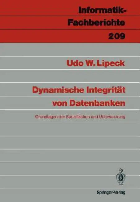 Buy Dynamische Integrität Von Datenbanken (English, Udo W. Lipeck) — BookShops.in