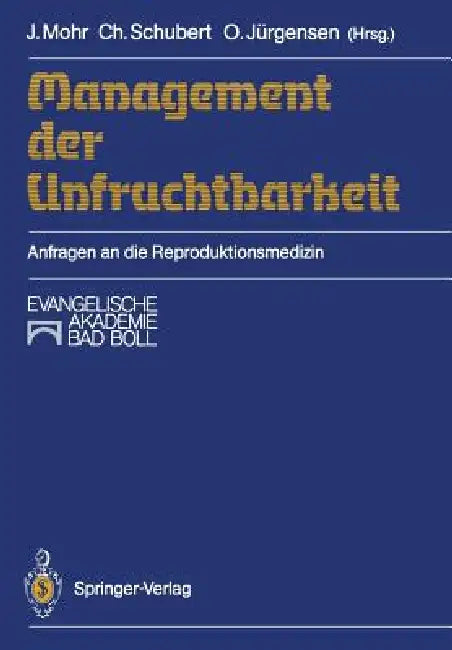 Buy Management Der Unfruchtbarkeit (English, Jürgen Mohr | Christoph Schubert | Ortrun Jürgensen) — BookShops.in
