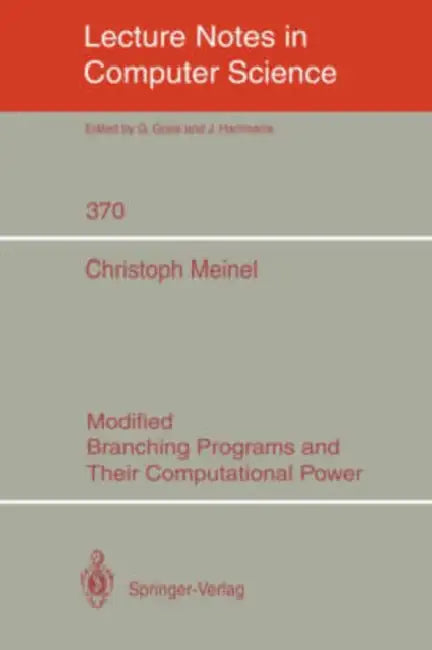 Buy Modified Branching Programs and Their Computational Power (English, Christoph Meinel) — BookShops.in
