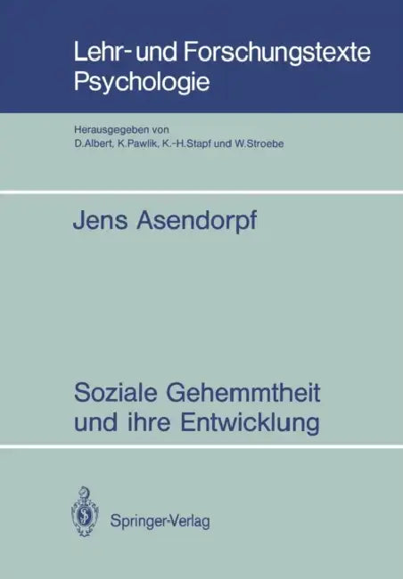 Buy Soziale Gehemmtheit Und Ihre Entwicklung (English, Jens Asendorpf) — BookShops.in
