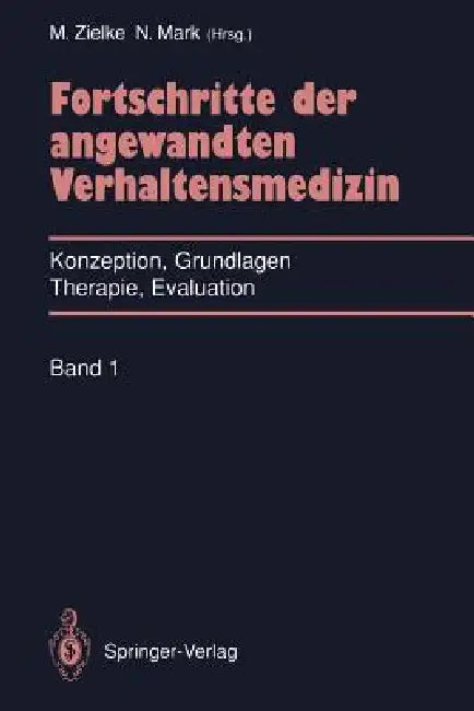 Buy Fortschritte Der Angewandten Verhaltensmedizin (English, Manfred Zielke | Norbert Mark) — BookShops.in