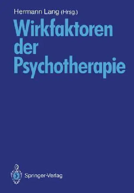 Buy Wirkfaktoren Der Psychotherapie (English, Hermann Lang) — BookShops.in