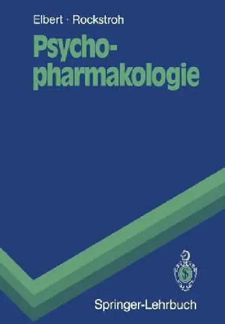 Buy Psychopharmakologie (English, Thomas Elbert | Peter Banholzer | Brigitte Rockstroh) — BookShops.in