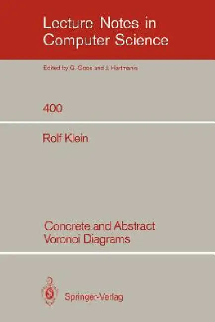 Buy Concrete and Abstract Voronoi Diagrams (English, Rolf Klein) — BookShops.in