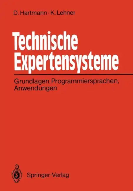 Buy Technische Expertensysteme (English, Dietrich Hartmann | Karlheinz Lehner) — BookShops.in