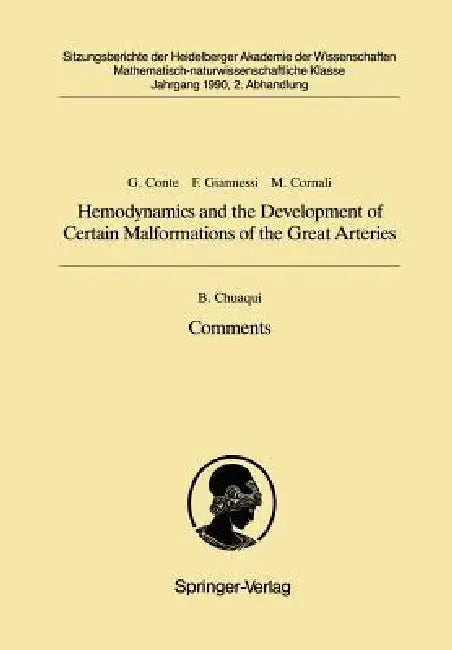 Buy Hemodynamics and the Development of Certain Malformations of the Great Arteries. Comment (English, Benedicto Chuaqui | Guiseppe Conte | Francesco Gian — BookShops.in