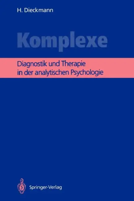 Komplexe (English, Hans Dieckmann)