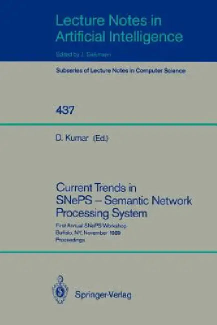 Buy Current Trends in Sneps - Semantic Network Processing System (English, Deepak Kumar) — BookShops.in
