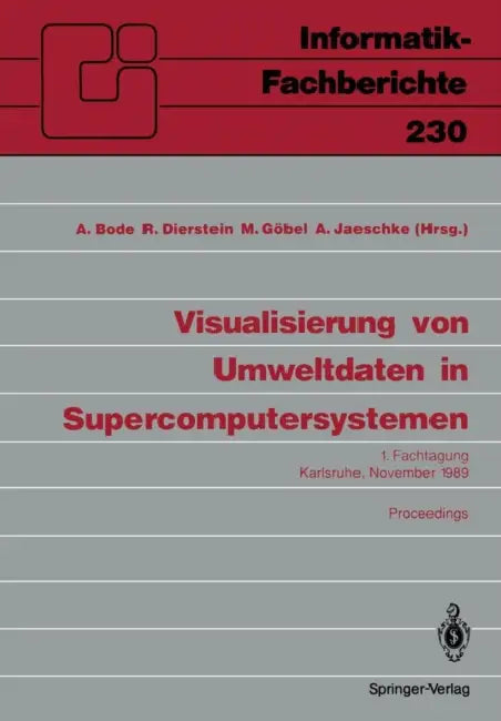 Buy Visualisierung Von Umweltdaten in Supercomputersystemen | by Arndt Bode | Rüdiger Dierstein | Martin Göbel | Springer | by Arndt Bode | Rüdiger Dierstein | Martin Göbel | Springer | by Arndt Bode | Rüdiger Dierstein | Martin Göbel | Springer | by Arndt Bode | Rüdiger Dierstein | Martin Göbel | Springer | by Arndt Bode | Rüdiger Dierstein | Martin Göbel | Springer | by Arndt Bode | Rüdiger Dierstein | Martin Göbel | Springer | by Arndt Bode | Rüdiger Dierstein | Martin Göbel | Springer | by Arndt — BookShops.in