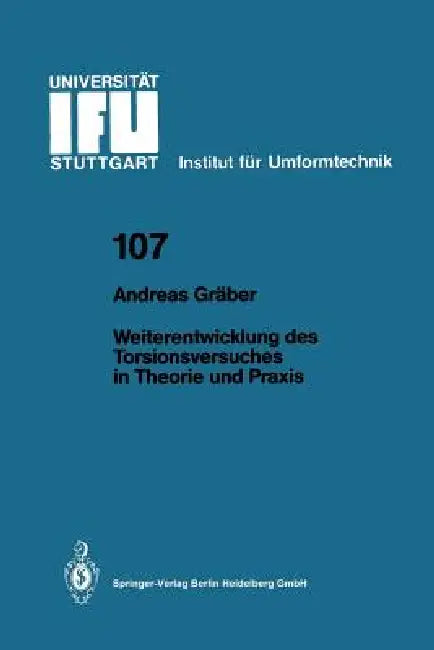 Buy Weiterentwicklung Des Torsionsversuches in Theorie Und PRAXIS (English, Andreas Gräber) — BookShops.in