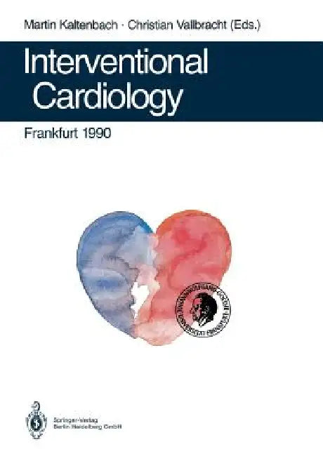 Buy Interventional Cardiology Frankfurt 1990 | by Martin Kaltenbach | Christian Vallbracht | Springer | by Martin Kaltenbach | Christian Vallbracht | Springer | by Martin Kaltenbach | Christian Vallbracht | Springer | by Martin Kaltenbach | Christian Vallbracht | Springer | by Martin Kaltenbach | Christian Vallbracht | Springer | by Martin Kaltenbach | Christian Vallbracht | Springer | by Martin Kaltenbach | Christian Vallbracht | Springer | by Martin Kaltenbach | Christian Vallbracht | Springer | b — BookShops.in