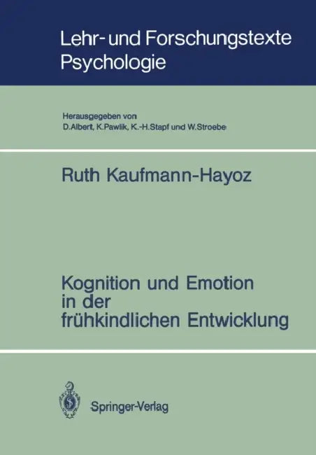 Kognition Und Emotion in Der Frühkindlichen Entwicklung (English, Ruth Kaufmann-Hayoz)