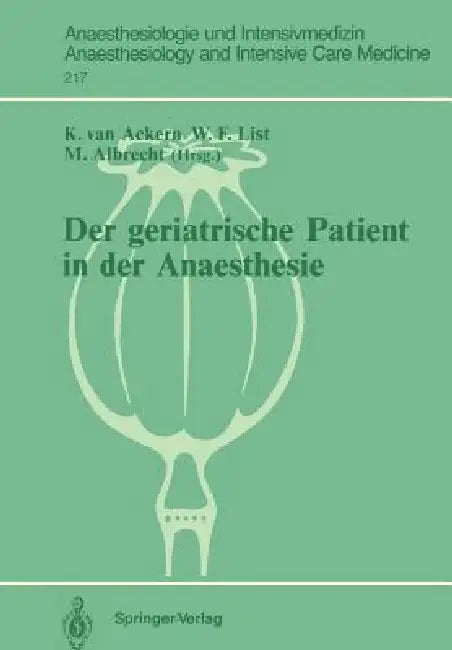 Buy Der Geriatrische Patient in Der Anaesthesie (English, Klaus Van Ackern | Werner F. List | Michael Albrecht) — BookShops.in
