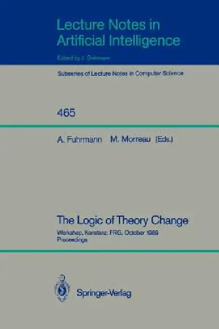 Buy The Logic of Theory Change (English, Andre Fuhrmann | Michael Morreau) — BookShops.in