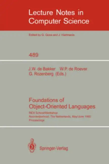 Buy Foundations of Object-Oriented Languages (English, J. W. De Bakker | W. P. De Roever | G. Rozenberg) — BookShops.in