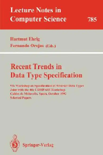 Buy Recent Trends in Data Type Specification (English, Hartmut Ehrig | Klaus P. Jantke | Fernando Orejas) — BookShops.in