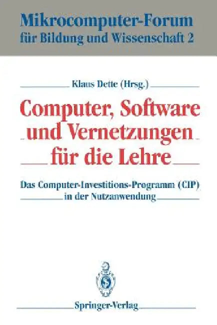 Buy Computer, Software Und Vernetzungen Für Die Lehre (English, Klaus Dette) — BookShops.in