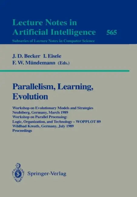 Buy Parallelism, Learning, Evolution (English, J. D. Becker | I. Eisele | F. W. Mündemann) — BookShops.in