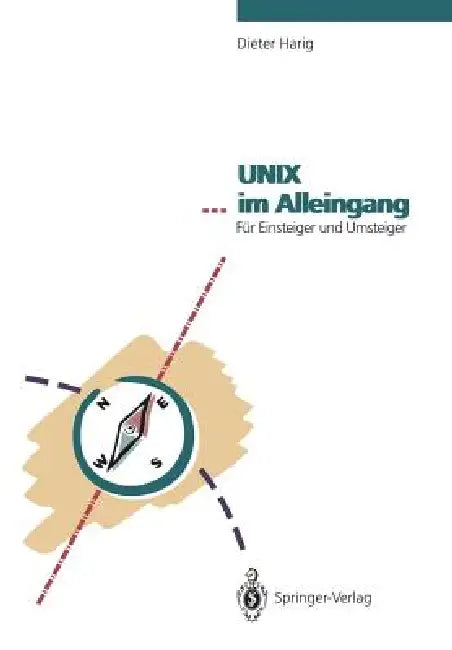 Buy UNIX ... Im Alleingang (English, Dieter Harig) — BookShops.in
