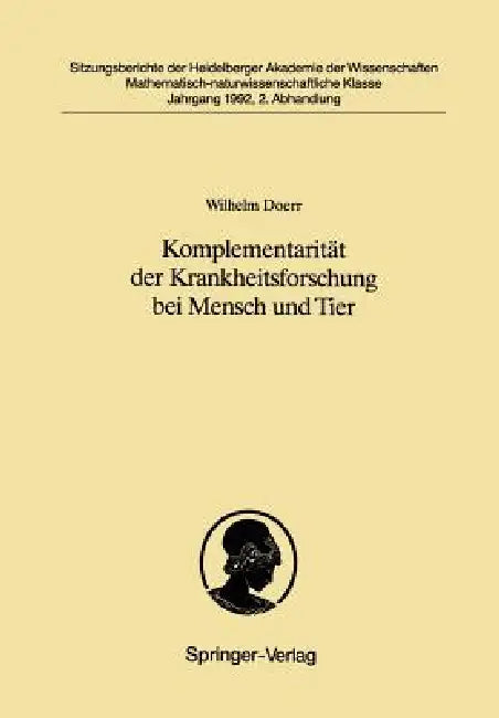 Komplementarität Der Krankheitsforschung Bei Mensch Und Tier (English, Wilhelm Doerr)