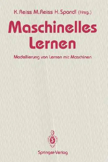 Maschinelles Lernen (English, Kristina Reiss | Matthias Reiss | Horst Spandl)
