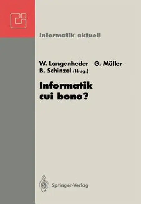 Buy Informatik Cui Bono? (English, Werner Langenheder | Günter Müller | Britta Schinzel) — BookShops.in