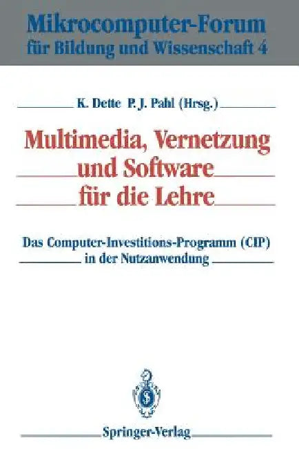 Buy Multimedia, Vernetzung Und Software Für Die Lehre | by Klaus Dette | Peter J. Pahl | Springer | by Klaus Dette | Peter J. Pahl | Springer | by Klaus Dette | Peter J. Pahl | Springer | by Klaus Dette | Peter J. Pahl | Springer | by Klaus Dette | Peter J. Pahl | Springer | by Klaus Dette | Peter J. Pahl | Springer | by Klaus Dette | Peter J. Pahl | Springer | by Klaus Dette | Peter J. Pahl | Springer | by Klaus Dette | Peter J. Pahl | Springer | by Klaus Dette | Peter J. Pahl | Springer | by Klaus — BookShops.in