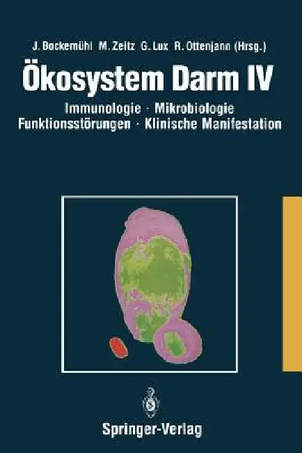 Buy Ökosystem Darm IV (English, Jochen Bockemühl | R. Ottenjann | Martin Zeitz) — BookShops.in
