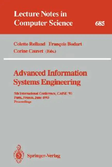 Buy Advanced Information Systems Engineering | by Colette Rolland | Francois Bodart | Corine Cauvet | Springer | by Colette Rolland | Francois Bodart | Corine Cauvet | Springer | by Colette Rolland | Francois Bodart | Corine Cauvet | Springer | by Colette Rolland | Francois Bodart | Corine Cauvet | Springer | by Colette Rolland | Francois Bodart | Corine Cauvet | Springer | by Colette Rolland | Francois Bodart | Corine Cauvet | Springer | by Colette Rolland | Francois Bodart | Corine Cauvet | Spring — BookShops.in