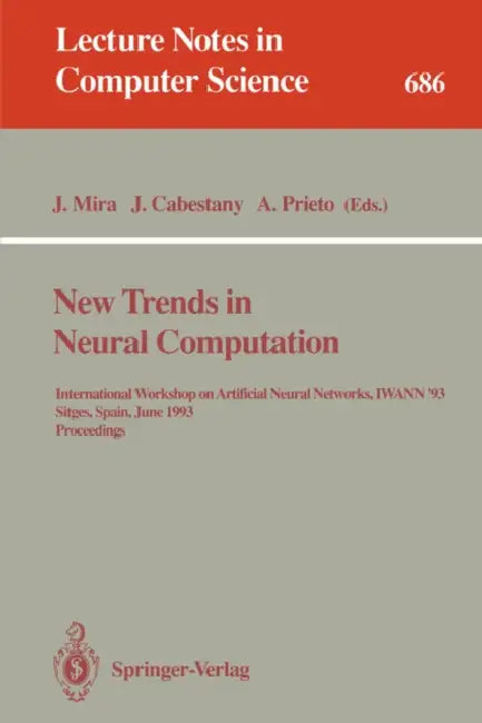 Buy New Trends in Neural Computation (English, Jose Mira | Joan Cabestany | Alberto Prieto) — BookShops.in