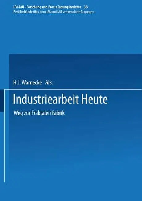 Buy Industriearbeit Heute (English, H. J. Warnecke) — BookShops.in