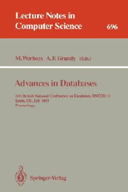 Buy Advances in Databases (English, Michael F. Worboys | Anna F. Grundy) — BookShops.in
