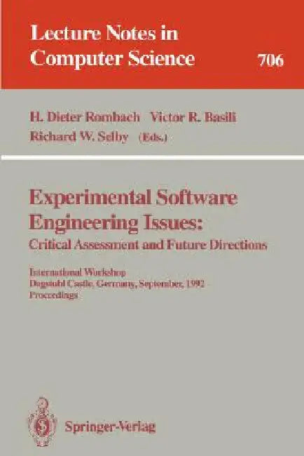 Experimental Software Engineering Issues | by H. Dieter Rombach | Victor R. Basili | Richard W. Selby | Springer | by H. Dieter Rombach | Victor R. Basili | Richard W. Selby | Springer | by H. Dieter Rombach | Victor R. Basili | Richard W. Selby | Springer | by H. Dieter Rombach | Victor R. Basili | Richard W. Selby | Springer | by H. Dieter Rombach | Victor R. Basili | Richard W. Selby | Springer | by H. Dieter Rombach | Victor R. Basili | Richard W. Selby | Springer | by H. Dieter Rombach | Vi