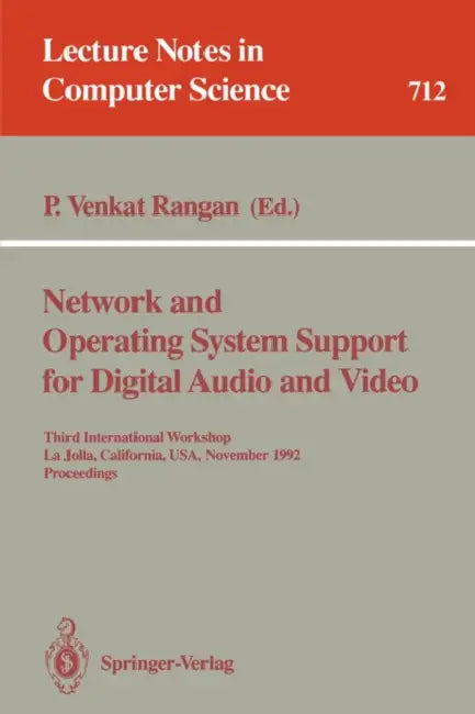 Network and Operating System Support for Digital Audio and Video (English, P. Venkat Rangan)