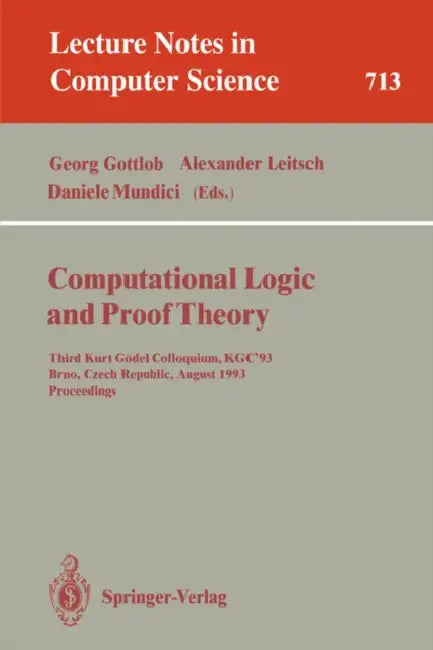 Buy Computational Logic and Proof Theory (English, Georg Gottlob | Alexander Leitsch | Daniele Mundici) — BookShops.in