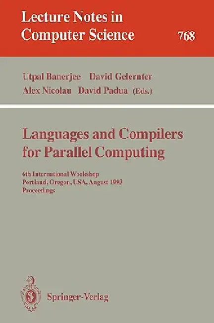 Buy Languages and Compilers for Parallel Computing (English, Utpal Banerjee | David Gelernter | Alex Nicolau) — BookShops.in