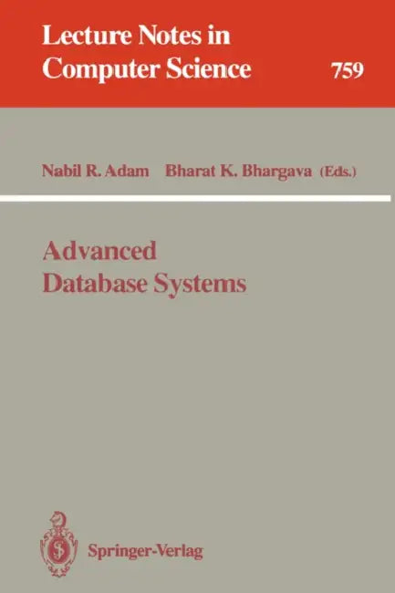 Buy Advanced Database Systems (English, Nabil R. Adam | Bharat K. Bhargava) — BookShops.in
